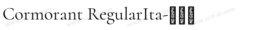 Cormorant RegularIta字体转换 Cormorant RegularIta字体转换